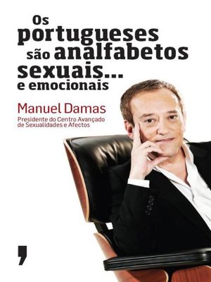 cover image of Os portugueses são analfabetos sexuais... e emocionais